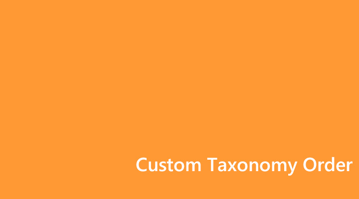 Custom Taxonomy Order